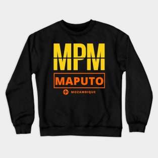 MPM - Maputo airport code Crewneck Sweatshirt